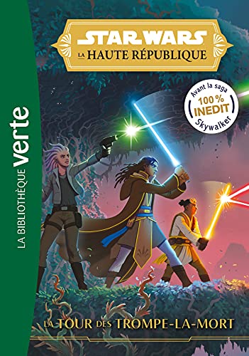 Star Wars La Haute République 02 - La tour des Trompe-la-mort von HACHETTE JEUN.