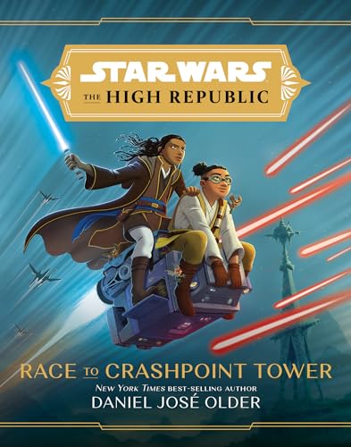Star Wars: The High Republic Race to Crashpoint Tower von Hachette Book Group USA