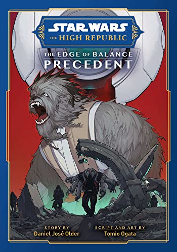 Star Wars: The High Republic, The Edge of Balance: Precedent (Star Wars: the High Republic: Edge of Balance, Band 1)