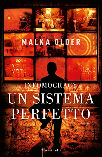 Infomocracy. Un sistema perfetto (Frassinelli narrativa straniera) von Frassinelli