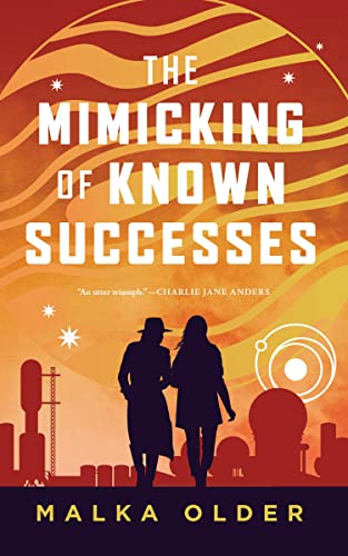 The Mimicking of Known Successes (Investigations of Mossa and Pleiti) von Tor Books