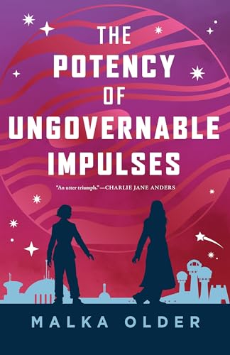 The Potency of Ungovernable Impulses (Investigations of Mossa and Pleiti, 3, Band 3) von Castle Point Books