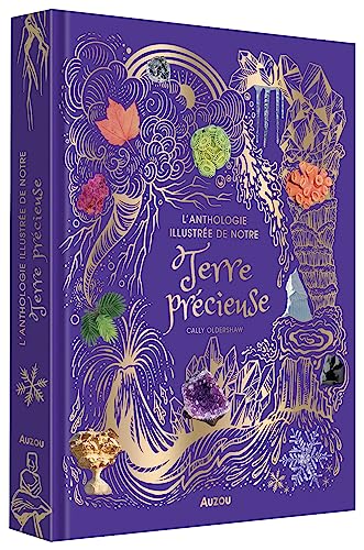 ANTHOLOGIE ILLUSTREE DE NOTRE TERRE PRECIEUSE: 6 an(s) von AUZOU
