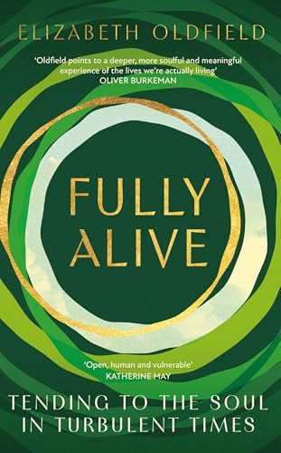 Fully Alive: Tending to the Soul in Turbulent Times von Hodder & Stoughton