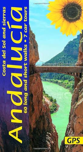 Andalucia, Costa del Sol and Sierras Sunflower Walking Guide: 55 long and short walks and 7 car tours von Sunflower Books