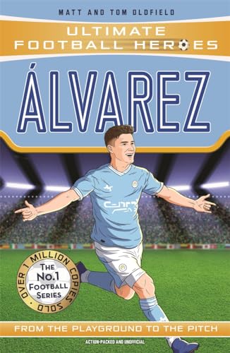 Alvarez (Ultimate Football Heroes - The No.1 football series): Collect them all! von Dino Books