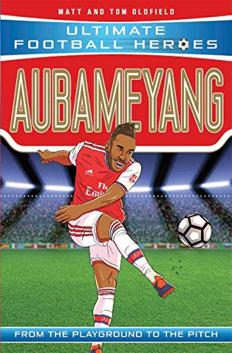 Aubameyang (Ultimate Football Heroes - the No. 1 football series): Collect them all! von BONNIER