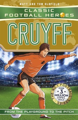 Classic Football Heroes: Cruyff (Top Ballers): Collect them all! von Dino Books