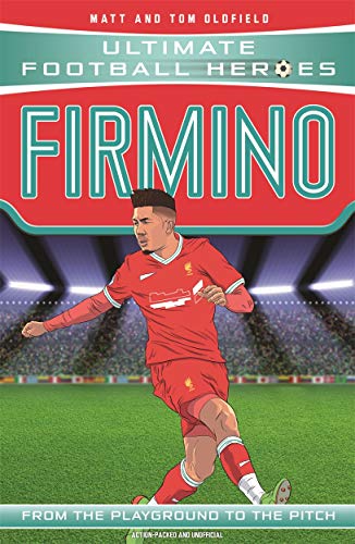 Ultimate Football Heroes: Firmino (Top Ballers 8): Collect them all! von Dino Books