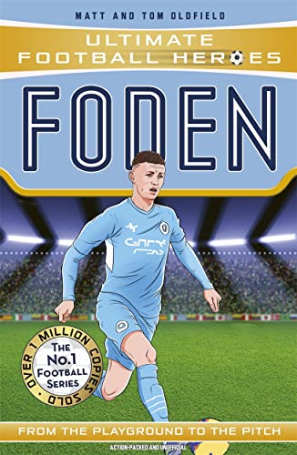 Foden (Ultimate Football Heroes - The No.1 football series): Collect them all! von John Blake Publishing Ltd