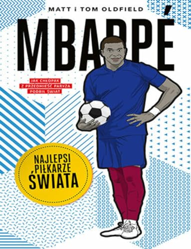 Mbappé Najlepsi piłkarze świata von CzytaLisek