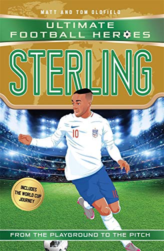 Sterling (Ultimate Football Heroes - the No. 1 football series): Collect them all! von John Blake