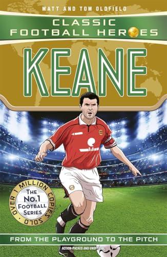 Ultimate Football Heroes: Keane (Midfield Generals 7): Collect them all! von Dino Books