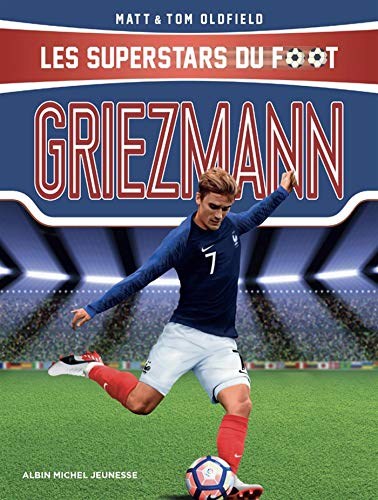 Griezmann: Les superstars du foot
