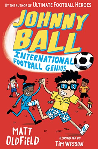 Johnny Ball: International Football Genius (Johnny Ball Football Genius) von Walker Books Ltd