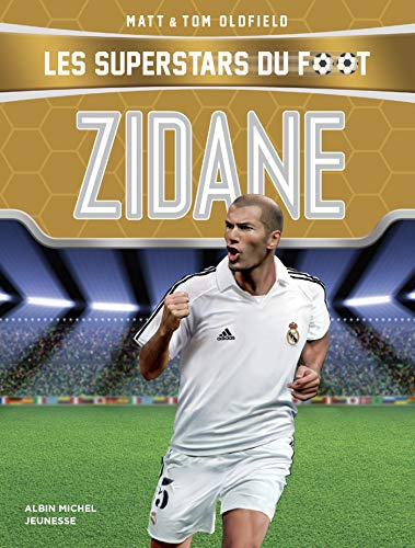 Zidane: Les Superstars du foot Zidane: Les Superstars du foot