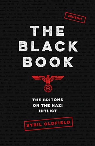 The Black Book: The Britons on the Nazi Hit List von Profile Books