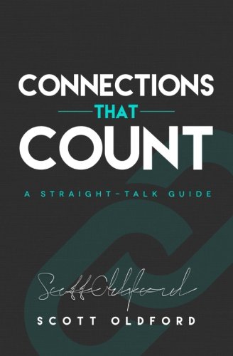 Connections that Count: The Straight Talk Guide von CreateSpace Independent Publishing Platform