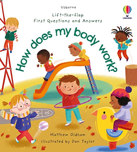 First Questions and Answers: How does my body work? von Usborne