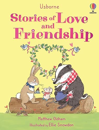 Stories of Love and Friendship von Usborne