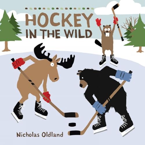 Hockey in the Wild (Life in the Wild) von Kids Can Press
