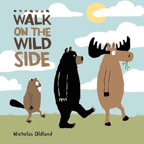 Walk on the Wild Side (Life in the Wild)