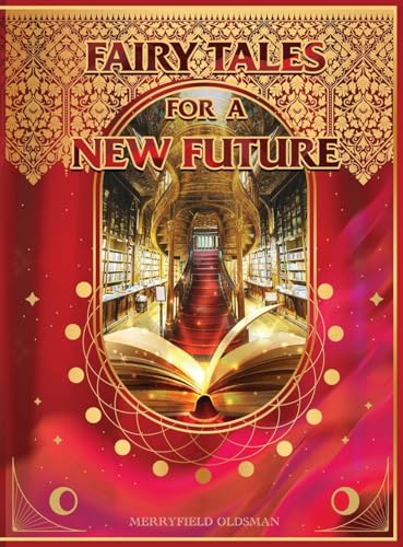 Fairy Tales for a New Future von GENESIS PUBLISHING HOUSE
