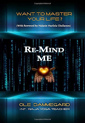 Re-Mind Me: Become the Master of your Life von Independently published