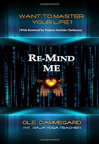 Re-Mind Me: Become the Master of your Life von Independently published
