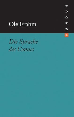 Die Sprache des Comics. FUNDUS Bd. 179 von Philo Fine Arts