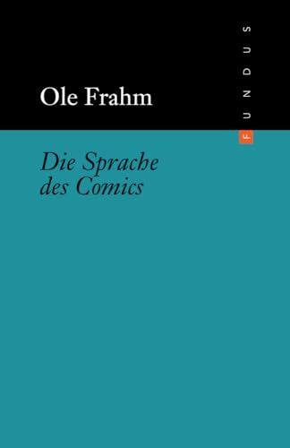 Die Sprache des Comics. FUNDUS Bd. 179 von Philo Fine Arts