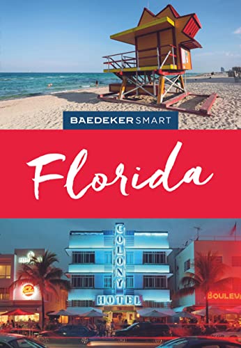 Baedeker SMART Reiseführer Florida von BAEDEKER, OSTFILDERN