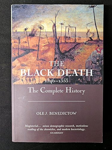 Black Death 1346-1353: The Complete History