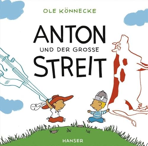 Anton und der große Streit von HANSER FACHBUCHVERLAG