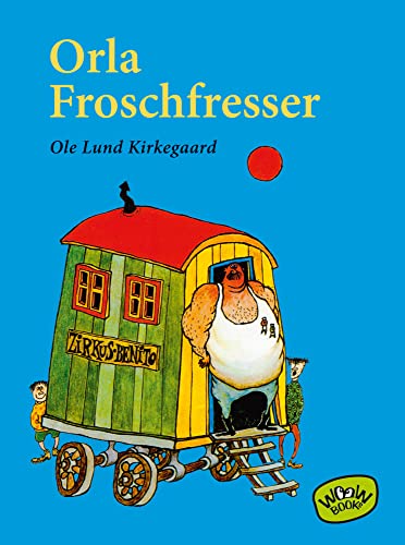 Orla Froschfresser von Woow Books