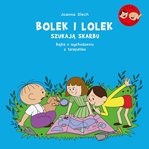Bolek i Lolek szukają skarbu. Bajka o wychodzeniu z tarapatów von Znak