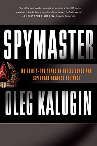 Spymaster: My Thirty-two Years in Intelligence and Espionage Against the West von Basic Books