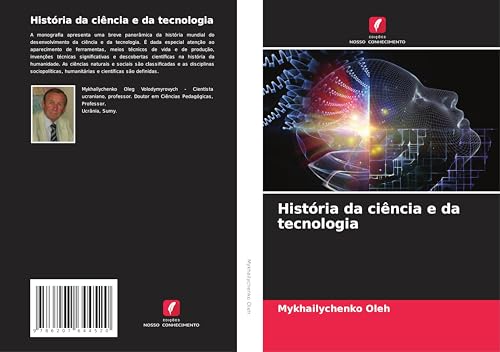 História da ciência e da tecnologia von Edições Nosso Conhecimento