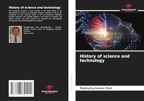 History of science and technology: DE von Our Knowledge Publishing