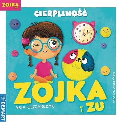 Zojka i Zu. Cierpliwość Zojka i Zu. Cierpliwość von Demart