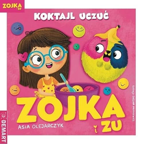 Zojka i Zu. Koktajl uczuć Zojka i Zu. Koktajl uczuć von Demart