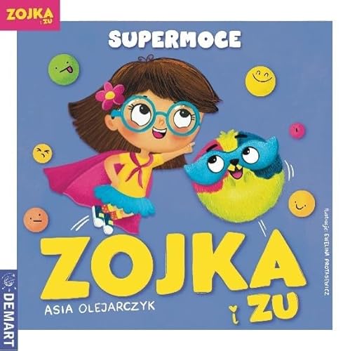 Zojka i Zu. Supermoce Zojka i Zu. Supermoce von Demart