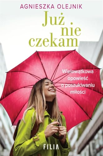 Już nie czekam von Filia