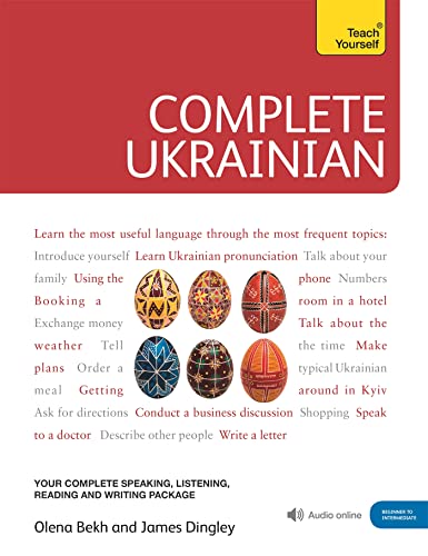 Complete Ukrainian Beginner to Intermediate Course: (Book and audio support) (Teach Yourself)