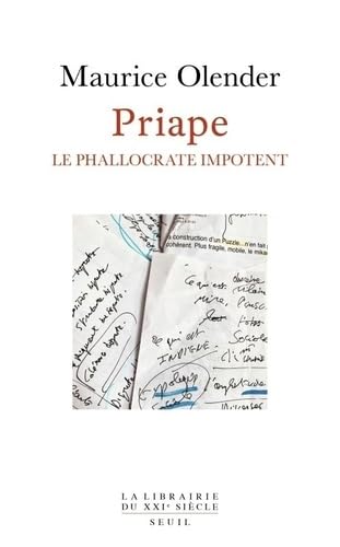 Priape: Le phallocrate impotent von SEUIL