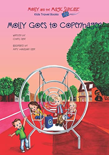 Molly and the Magic Suitcase: Molly Goes to Copenhagen von CREATESPACE