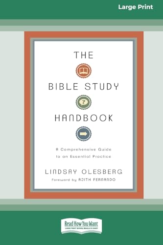 The Bible Study Handbook: A Comprehensive Guide to an Essential Practice (16pt Large Print Format) von ReadHowYouWant