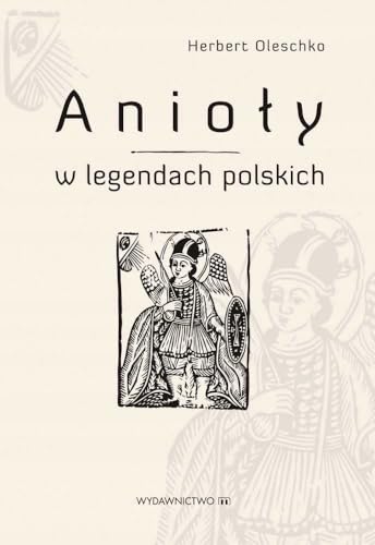 Anioły w legandach polskich Anioły w legandach polskich von M