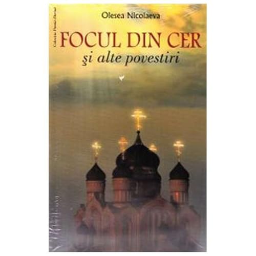 Focul Din Cer Si Alte Povestiri von Egumenita