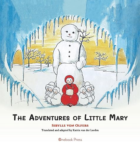 The Adventures of Little Mary von Onebook Press